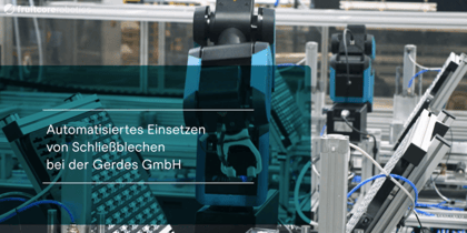 Digital Roboter HORST setzt Schließbleche bei der Gerdes GmbH ein