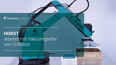 Digital Robot HORST arbeitet mit Vakuumgreifer von OnRobot